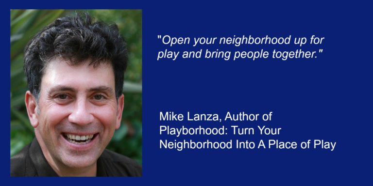 Let Kids Play! With Mike Lanza of Playborhood